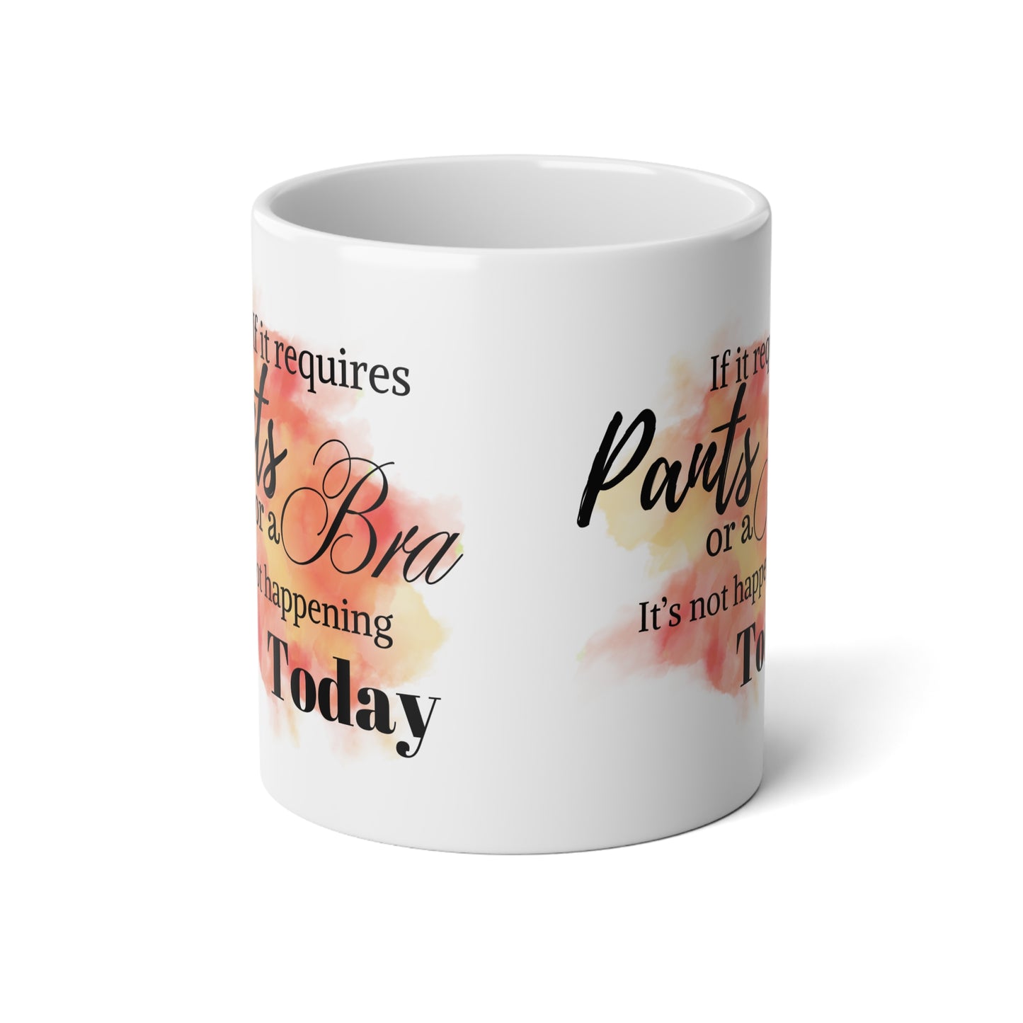 Funny Quote Jumbo Mug, Sarcastic Ceramic Cup, Lazy Day Coffee Mug, Not Today Tea Cup, Large Quote Mug, Novelty Coffee Cup