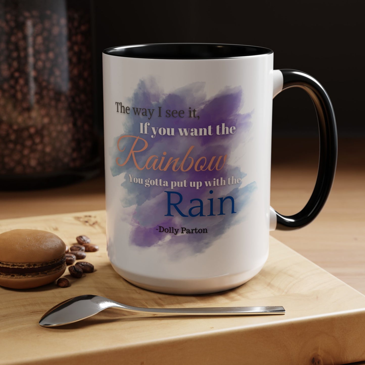 Mug, Dolly Parton Quote Coffee Cup, Accent Ceramic Drinkware, Motivational Tea Mug, Inspirational Quote, 15oz